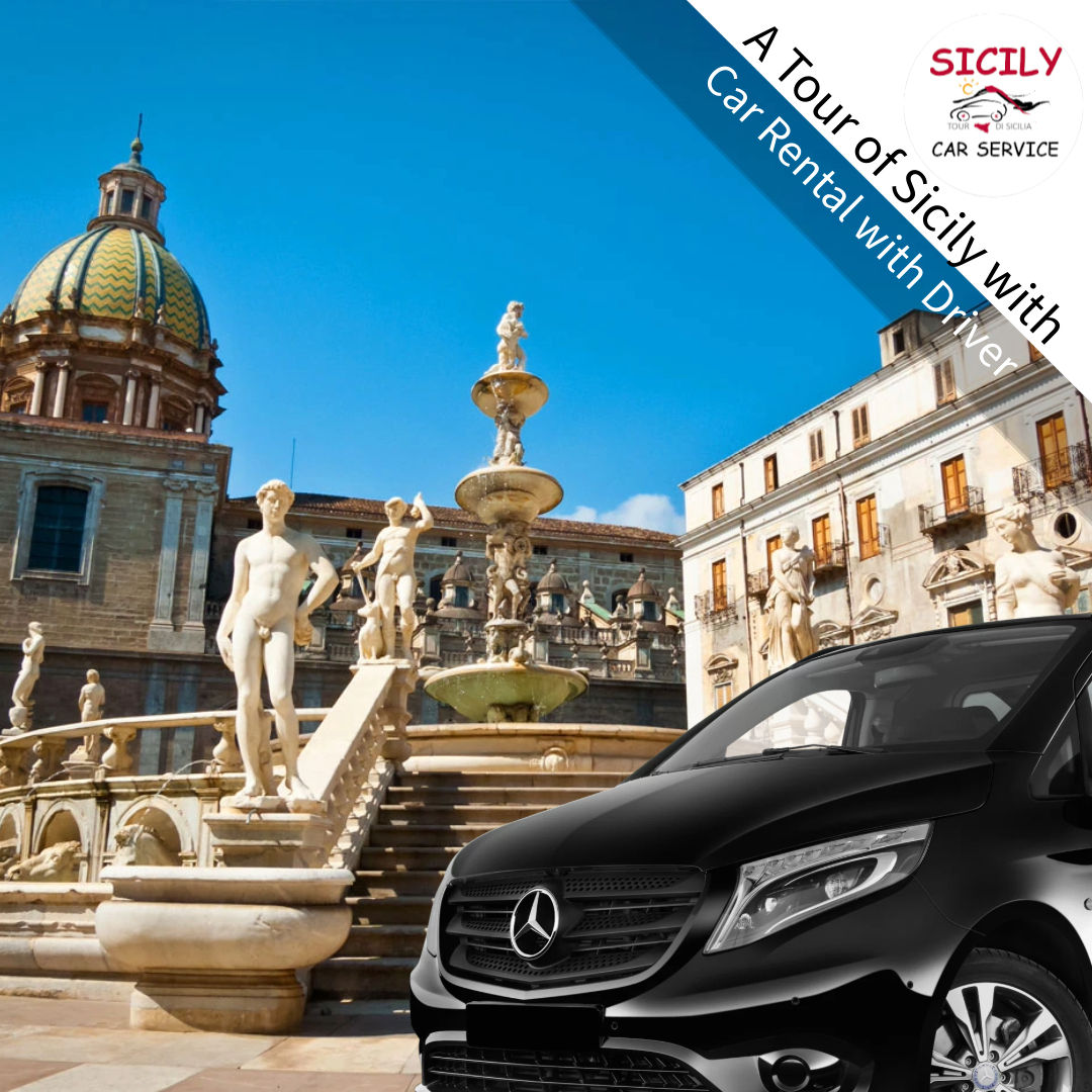 A Tour of Sicily with Car Rental with Driver