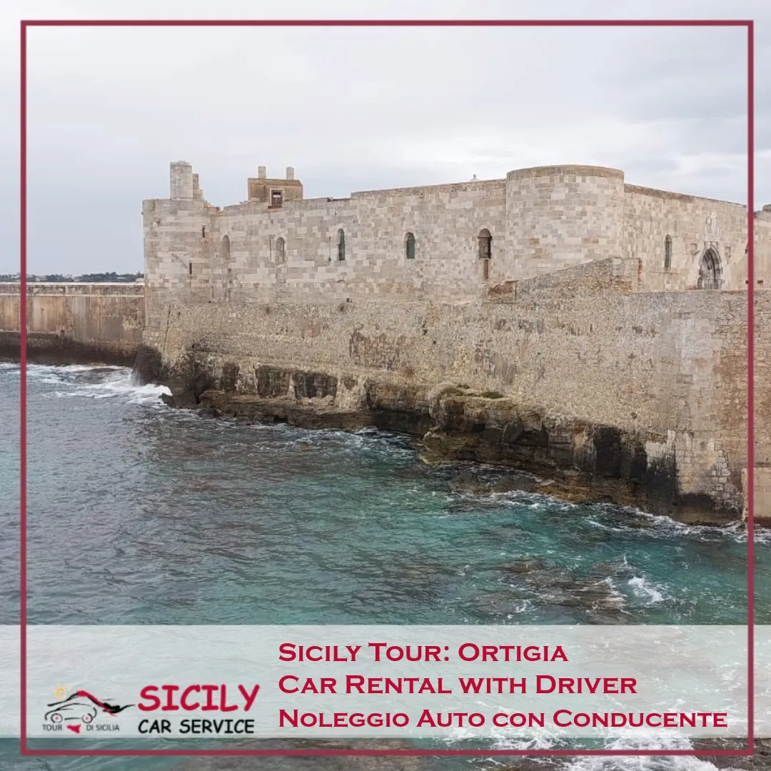 Ortigia and Maniace Castle in Syracuse | Chauffeur Service Tour